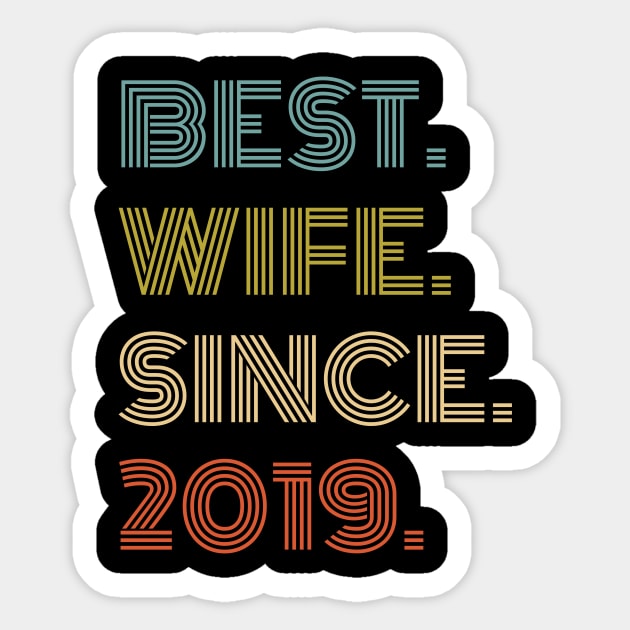 1st Wedding Anniversary Gift Best Wife Since 2019 Sticker by divawaddle